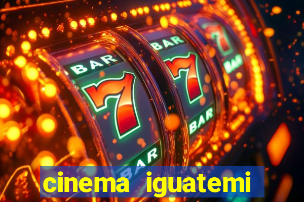 cinema iguatemi porto alegre